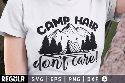 Camp hair don't care! SVG SVG Regulrcrative 