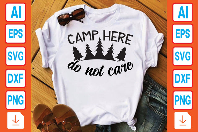Camp Here Do Not Care SVG Craftlabsvg24 