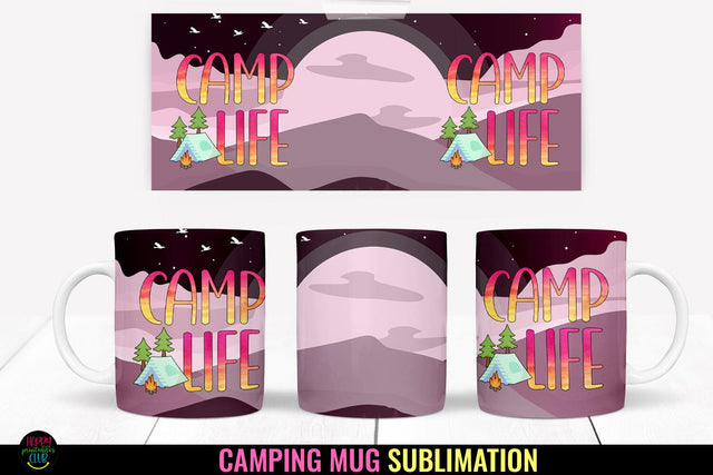 Camp Life Mug Sublimation I Camping Mug Sublimation I Mugs Sublimation Happy Printables Club 
