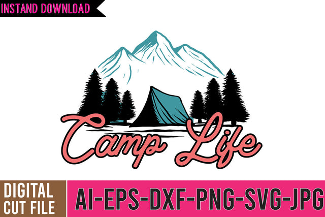Camp Life SVG Design ,Camp Life SVG Cut FIle SVG BlackCatsMedia 