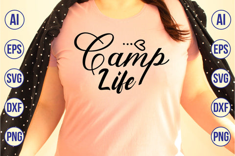 Camp Life svg SVG nirmal108roy 