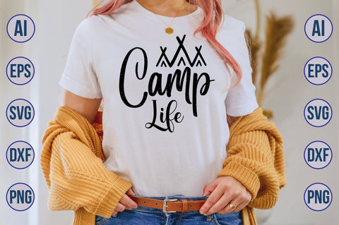 Camp Life svg SVG orpitasn 
