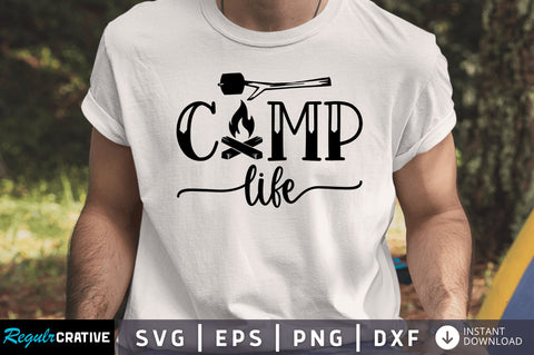 Camp life SVG SVG Regulrcrative 