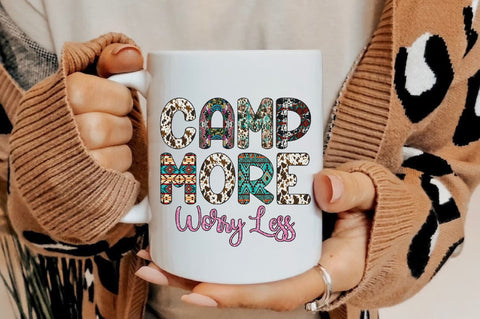 Camp More Worry Less Sublimation Sublimation Jagonath Roy 