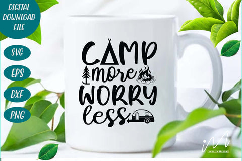 Camp more worry less svg, Camping cricut, camp t shirt svg, happy camping SVG Isabella Machell 