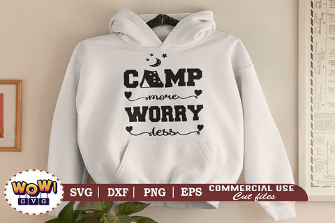 Camp more worry less svg, Camping svg, RV svg, Dxf, Png SVG Wowsvgstudio 