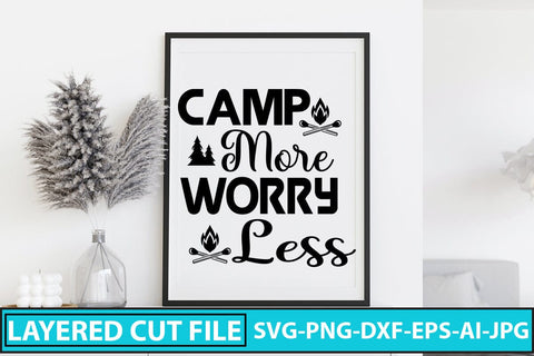 CAMP MORE WORRY LESS SVG Cut File SVG Syaman 
