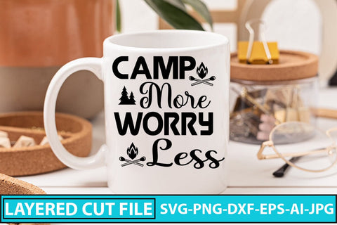 CAMP MORE WORRY LESS SVG Cut File SVG Syaman 