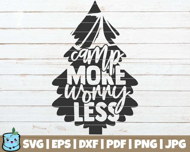 Camp More Worry Less SVG MintyMarshmallows 
