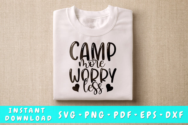 Camp More Worry Less SVG SVG HappyDesignStudio 
