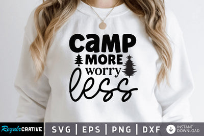 Camp more worry less SVG SVG Regulrcrative 