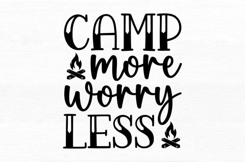 Camp more worry less SVG SVG Regulrcrative 