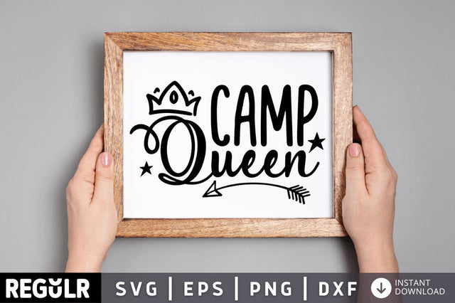 Camp queen SVG SVG Regulrcrative 