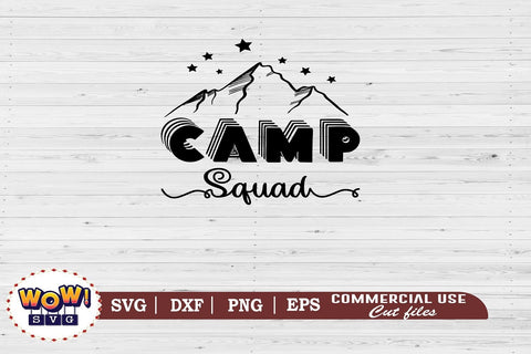 Camp squad svg, Camping svg, RV svg, Png, Dxf SVG Wowsvgstudio 