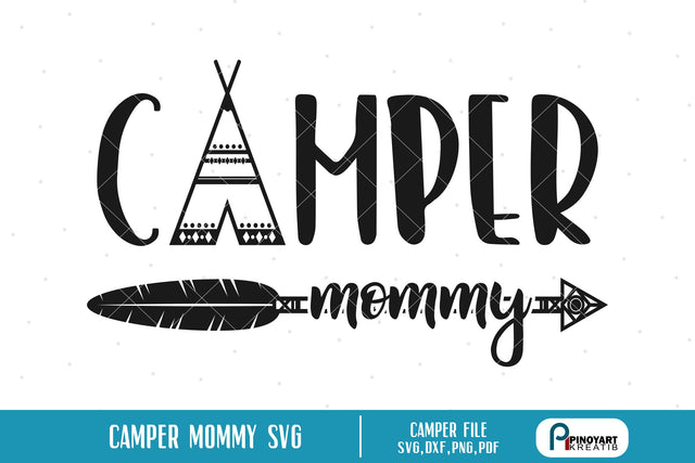 Camper Mommy Svg SVG Pinoyart Kreatib 