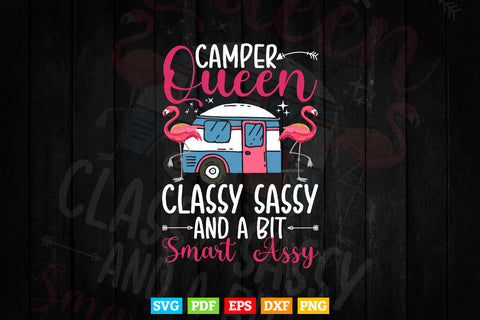 Camper Queen Classy Sassy Smart Funny Svg Png Files SVG DesignDestine 