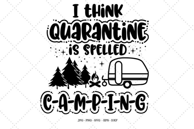 Camper Svg, Camping Quote Svg, Summer Svg, Camping Shirt Print, Vector Clip Art, Iron On, Camping Sayings SVG SVG Digital Designer 