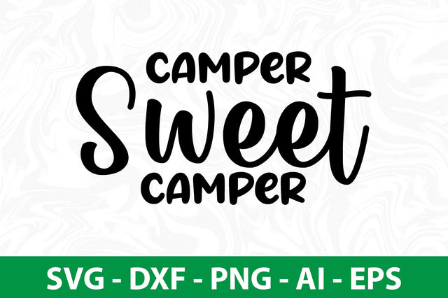 Camper Sweet Camper svg SVG nirmal108roy 