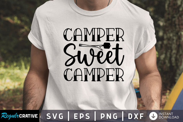 Camper sweet camper SVG SVG Regulrcrative 