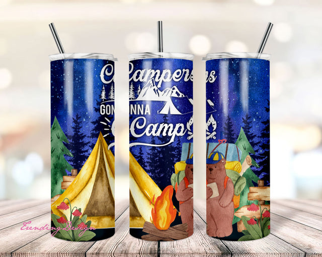 "Campers Gonna Camp 20oz Skinny Tumbler TEMPLATE camp fire camping Sublimation DESIGN adventure funny camping animal Happy Camper" Sublimation TrendingDesign 