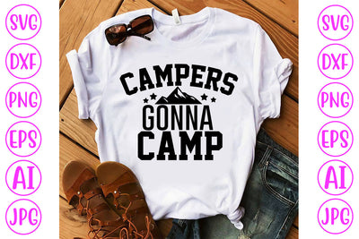 Campers Gonna Camp SVG Cut File SVG Syaman 