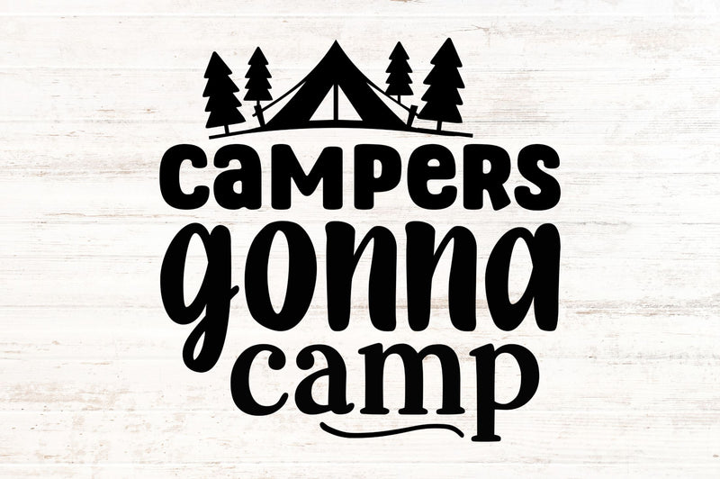 Campers gonna camp SVG - So Fontsy