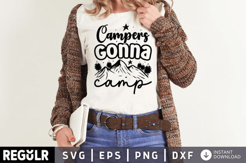 Campers gonna camp SVG SVG Regulrcrative 
