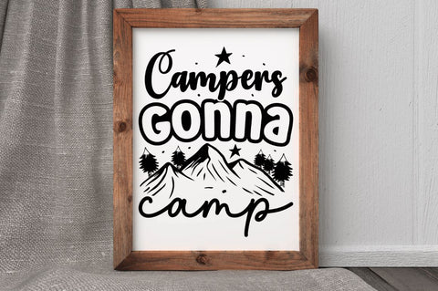 Campers gonna camp SVG SVG Regulrcrative 