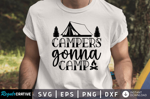 Campers gonna camp SVG SVG Regulrcrative 