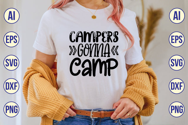 Campers Gonna Camp svg SVG shah alam 