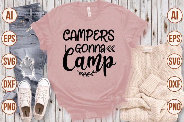 Campers Gonna Camp svg SVG shah alam 