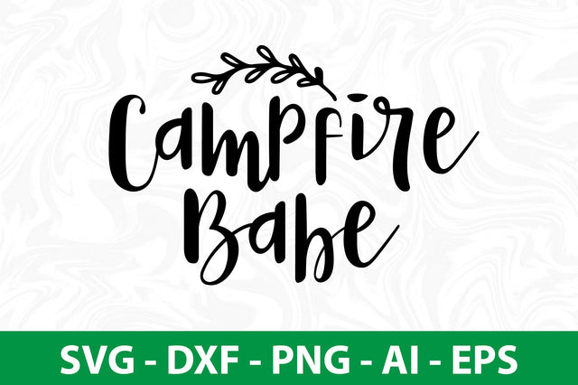 Campfire Babe svg SVG nirmal108roy 