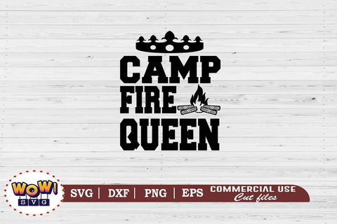 Campfire Queen svg, Camping svg, RV svg, Png, Dxf SVG Wowsvgstudio 