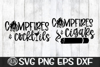 Campfire SVG - Campfires & Cocktails - Cigars SVG PNG SVG On the Beach Boutique 