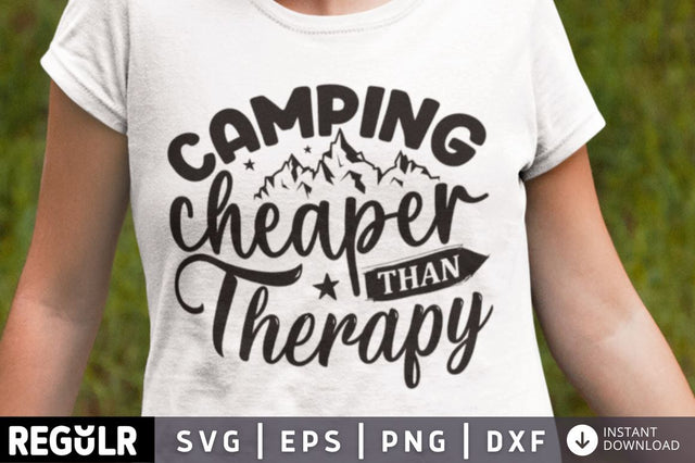 Camping cheaper than therapy SVG SVG Regulrcrative 