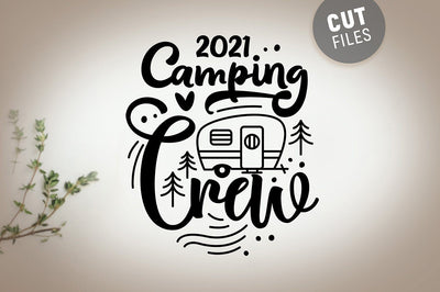 Camping Crew 2021 SVG SVG VectorSVGdesign 