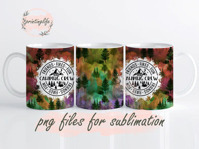 Camping crew Mug sublimation design Friends adventure Fire drinks Pine trees digital PNG Sublimation PrintingLife 