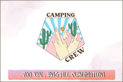 Camping crew Sublimation SVG Shetara Begum 