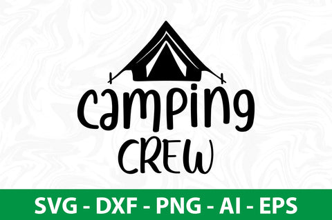 Camping Crew svg SVG nirmal108roy 