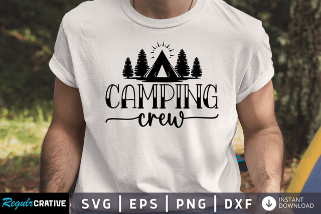 Camping crew SVG SVG Regulrcrative 