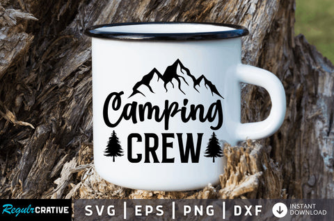 Camping crew SVG SVG Regulrcrative 