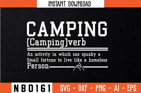 camping Definition T-Shirt Design SVG Nbd161 