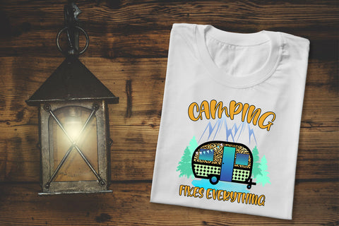 Camping Fixes Everything Sublimation Design Sublimation Happy Printables Club 