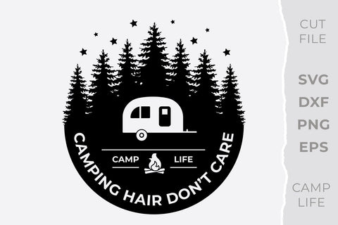 Camping hair dont care svg, Camp life svg, Camping SVG KMarinaDesign 
