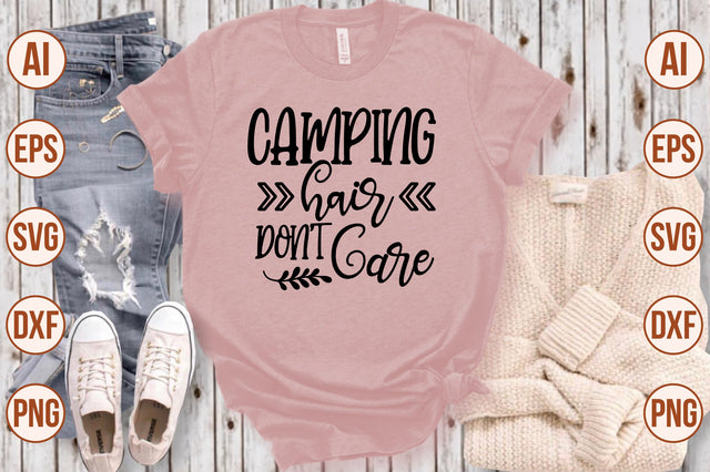 Camping Hair Don't Care svg SVG shah alam 