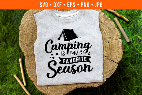 Camping Is My Favorite Season Camping SVG SVG Hippo Creations 