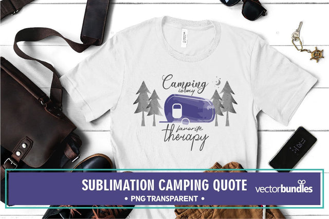 Camping is my favorite therapy sublimation Sublimation vectorbundles 