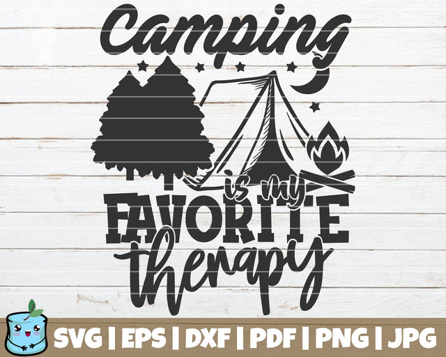 Camping Is My Favorite Therapy SVG MintyMarshmallows 