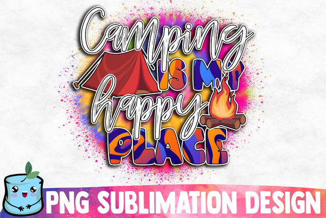 Camping Is My Happy Place Sublimation Design Sublimation MintyMarshmallows 