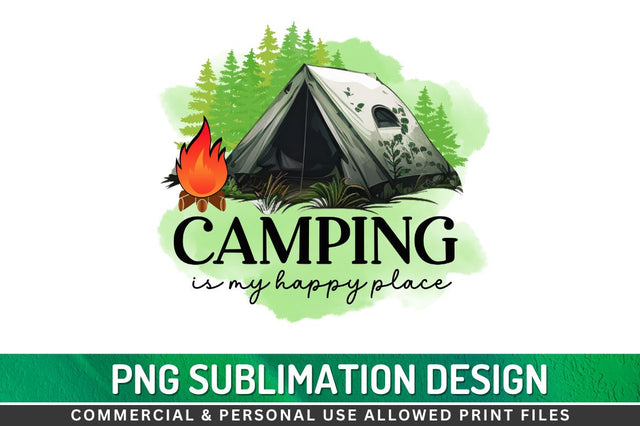 Camping is my happy place Sublimation PNG Sublimation Regulrcrative 
